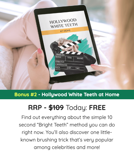 Hollywood White Teeth Bonus